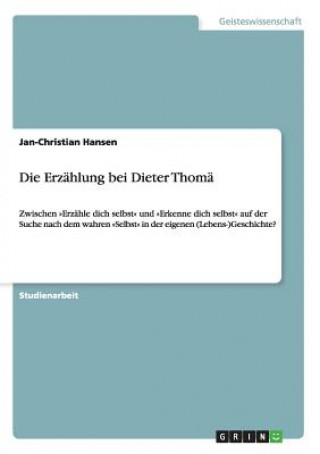 Книга Erzahlung bei Dieter Thoma Jan-Christian Hansen