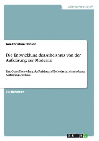 Kniha Entwicklung des Atheismus von der Aufklarung zur Moderne Jan-Christian Hansen