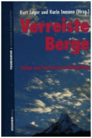 Kniha Verreiste Berge Kurt Luger