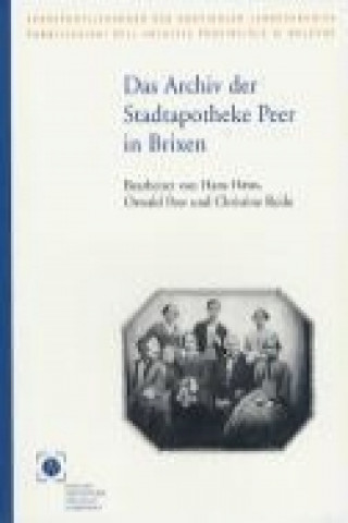 Knjiga Das Archiv der Stadtapotheke Peer in Brixen Oswald Peer