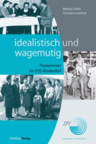 Könyv idealistisch und wagemutig ettina Hofer