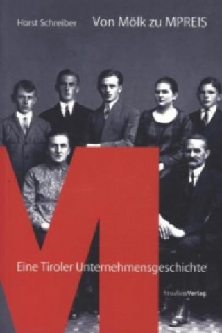 Книга Von Mölk zu MPREIS Horst Schreiber