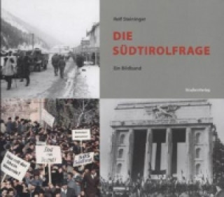 Kniha Die Südtirolfrage Rolf Steininger