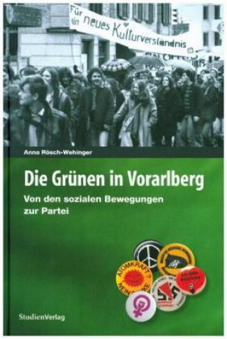 Libro Die Grünen in Vorarlberg Anna Rösch-Wehinger