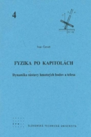 Kniha Fyzika po kapitolách 4 Ivan Červeň