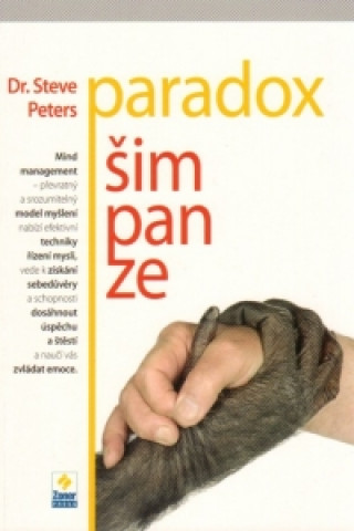 Kniha Paradox šimpanze Dr. Steve Peters