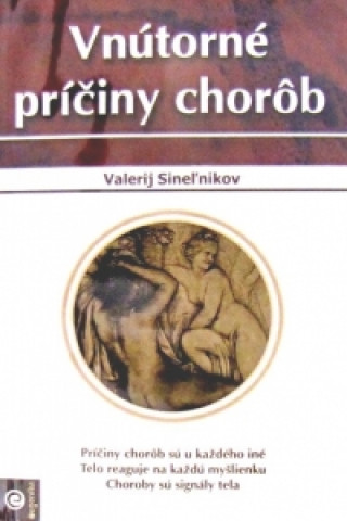 Книга Vnútorné príčiny chorôb Valerij Sineľnikov