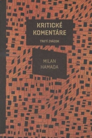 Könyv Kritické komentáre. Tretí zväzok. Milan Hamada