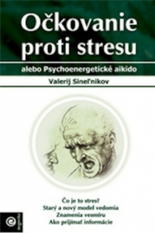 Kniha Očkovanie proti stresu Valerij Sineľnikov