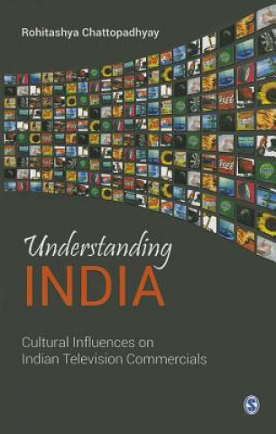 Knjiga Understanding India Rohitashya Chattopadhyay