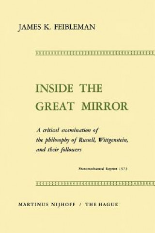 Książka Inside the Great Mirror J.K. Feibleman