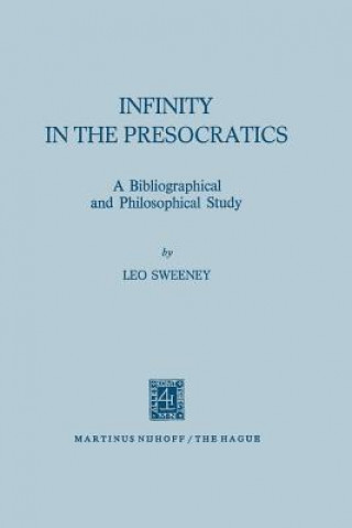 Könyv Infinity in the Presocratics L. Sweeney