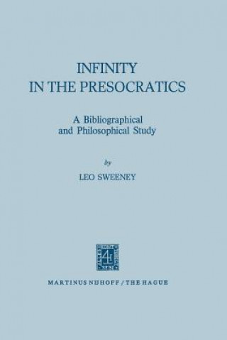 Książka Infinity in the Presocratics L. Sweeney