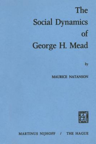 Kniha Social Dynamics of George H. Mead M.A. Natanson