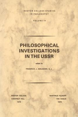 Книга Philosophical Investigations in the U.S.S.R F.J. Adelmann