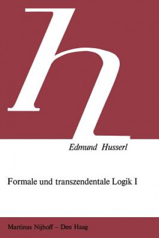 Kniha Formale Und Transzendentale Logik Edmund Husserl