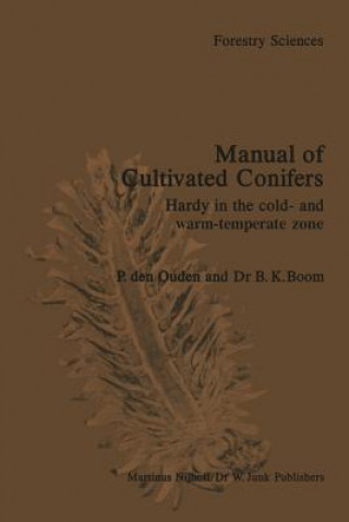 Carte Manual of Cultivated Conifers P. den Ouden