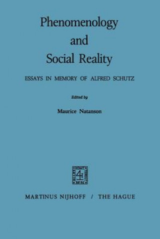 Książka Phenomenology and Social Reality Maurice Natanson