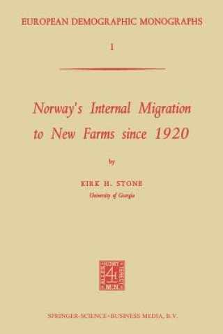 Książka Norway's Internal Migration to New Farms since 1920 K.H. Stone