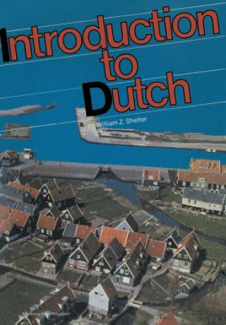 Carte Practical Grammar Introduction to Dutch William Z. Shetter