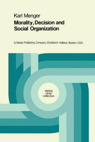 Livre Morality, Decision and Social Organization Karl Menger