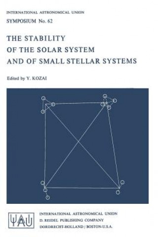 Kniha Stability of the Solar System and of Small Stellar Systems Yoshihide Kozai