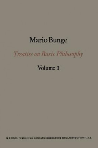 Knjiga Treatise on Basic Philosophy M. Bunge