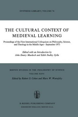 Kniha Cultural Context of Medieval Learning J.E. Murdoch