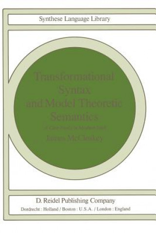 Kniha Transformational Syntax and Model Theoretic Semantics J. McCloskey