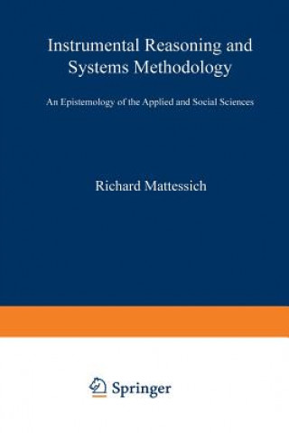 Carte Instrumental Reasoning and Systems Methodology Richard Mattessich