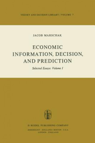 Knjiga Economic Information, Decision, and Prediction M. Marschak