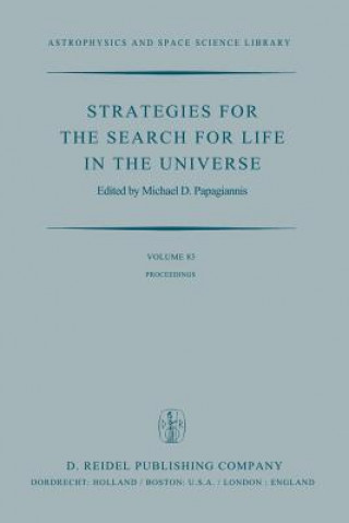 Könyv Strategies for the Search for Life in the Universe M.D. Papagiannis