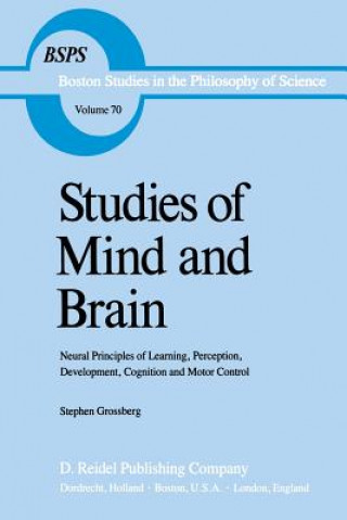 Книга Studies of Mind and Brain S.T. Grossberg