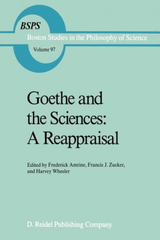 Kniha Goethe and the Sciences: A Reappraisal F.R. Amrine