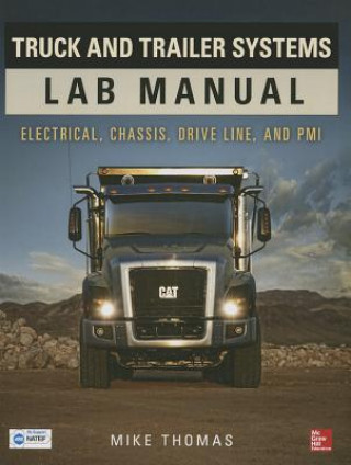 Könyv Truck and Trailer Systems Lab Manual Thomas Mike