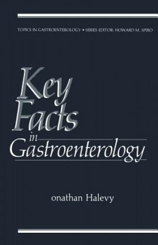 Knjiga Key Facts in Gastroenterology Jonathan Halevy