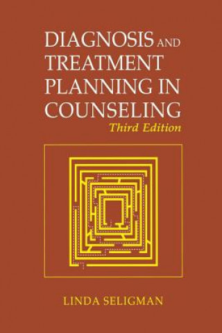 Książka Diagnosis and Treatment Planning in Counseling Linda Seligman