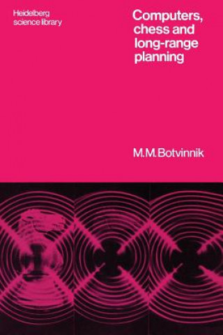 Libro Computers, Chess and Long-Range Planning Michail M. Botvinnik