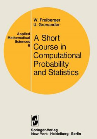 Kniha Course in Computational Probability and Statistics Walter Freiberger