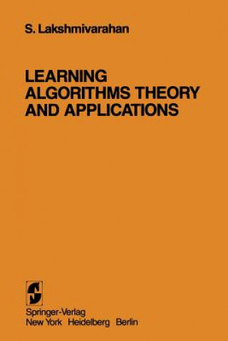 Książka Learning Algorithms Theory and Applications S. Lakshmivarahan