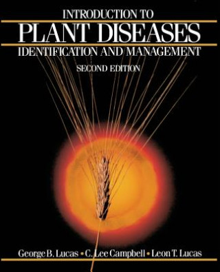 Carte Introduction to Plant Diseases George B. Lucas