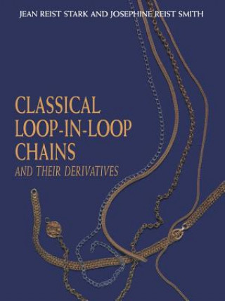 Könyv Classical Loop-in-Loop Chains J.R. Smith