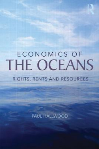 Kniha Economics of the Oceans Paul Hallwood