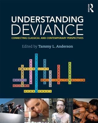 Kniha Understanding Deviance Tammy L Anderson