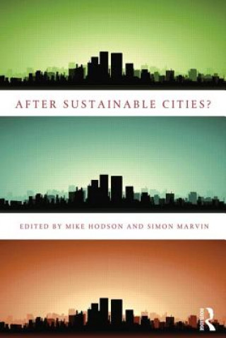 Livre After Sustainable Cities? Mike Hodson & Simon Marvin