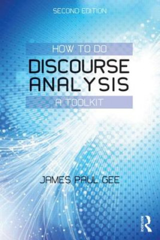 Book How to do Discourse Analysis James Paul Gee