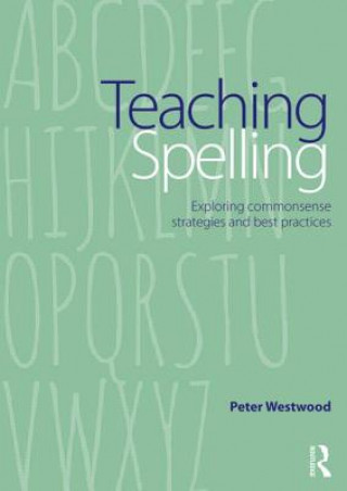 Carte Teaching Spelling Peter Westwood
