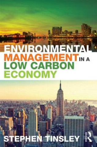 Carte Environmental Management in a Low Carbon Economy Stephen Tinsley