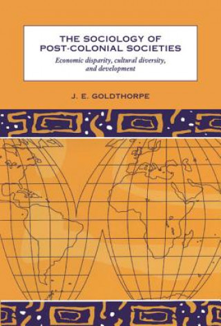 Carte Sociology of Post-Colonial Societies J. E. Goldthorpe