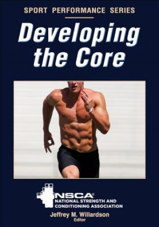 Könyv Developing the Core NSCA